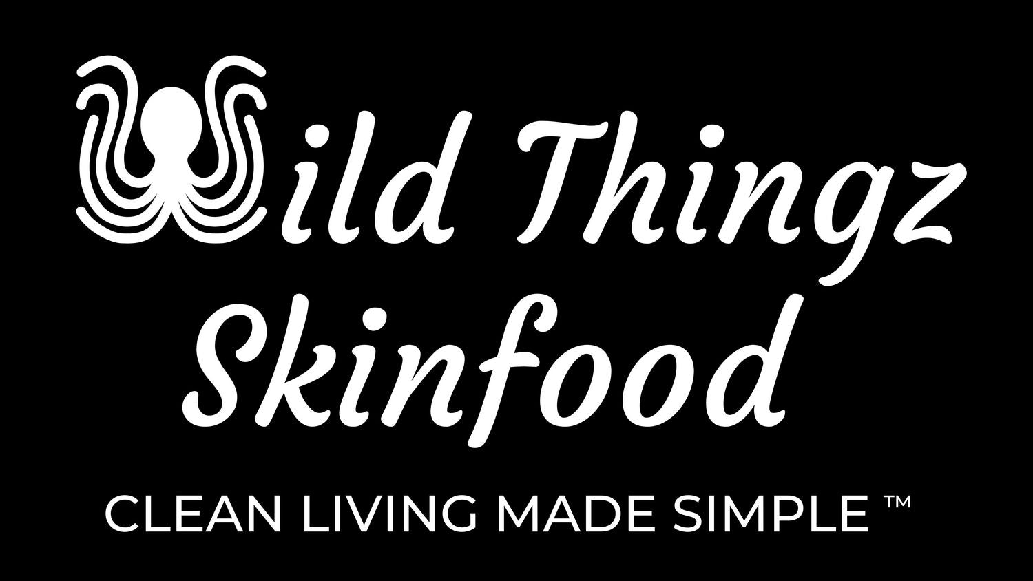 Wild Thingz Skinfood - Clean Living Made Simple™